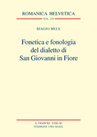 Fonetica e fonologia del dialetto di San Giovanni in Fiore