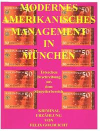 Modernes Amerikanisches Management in München