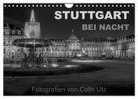 Stuttgart bei Nacht (Wandkalender 2025 DIN A4 quer), CALVENDO Monatskalender