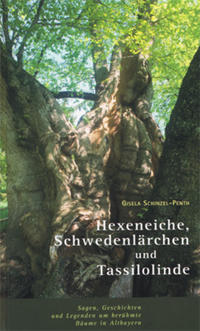 Hexeneiche, Schwedenlärche und Tassilolinde