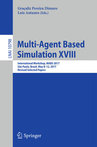 Multi-Agent Based Simulation XVIII