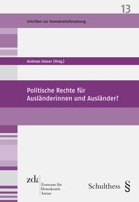 Politische Rechte für Ausländerinnen und Ausländer?