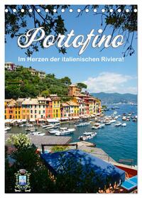 Portofino - Im Herzen der italienischen Riviera!! (Tischkalender 2025 DIN A5 hoch), CALVENDO Monatskalender