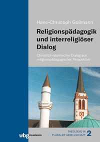 Religionspädagogik und interreligiöser Dialog