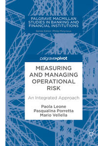 Measuring and Managing Operational Risk