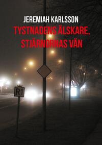 Tystnadens älskare, stjärnornas vän