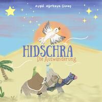 Hidschra -- Die Auswanderung