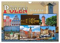 Reise durch Polen – Städte (Wandkalender 2025 DIN A4 quer), CALVENDO Monatskalender