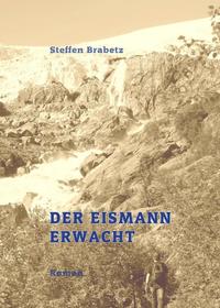 Der Eismann erwacht