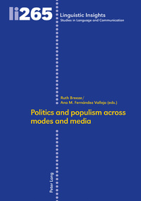 Politics and populism across modes and media