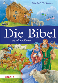 Die Bibel erzählt für Kinder