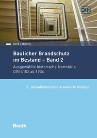 Baulicher Brandschutz im Bestand: Band 2 - Buch mit E-Book