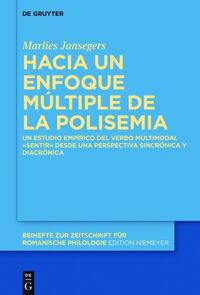 Hacia un enfoque múltiple de la polisemia