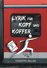 Lyrik für Kopf und Koffer