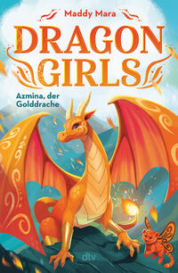 Dragon Girls – Azmina, der Golddrache