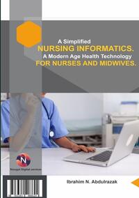 A Simplified Nursing Informatics.