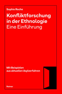 Konfliktforschung in der Ethnologie — Eine Einführung