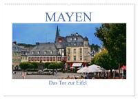 Mayen - Das Tor zur Eifel (Wandkalender 2025 DIN A2 quer), CALVENDO Monatskalender