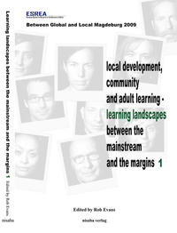 Local Development, Community and Adult Learning - Learning Landscapes Between the Mainstream and the Margins 1