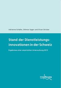 Stand der Dienstleistungsinnovationen in der Schweiz