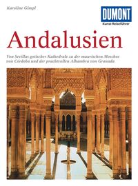 DUMONT Kunst-Reiseführer Andalusien