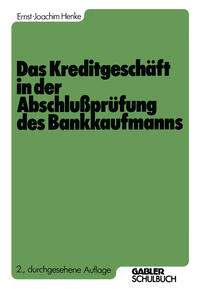 Das Kreditgeschäft in der Abschlußprüfung des Bankkaufmanns