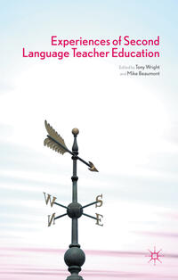 Experiences of Second Language Teacher Education