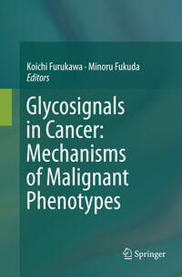 Glycosignals in Cancer: Mechanisms of Malignant Phenotypes