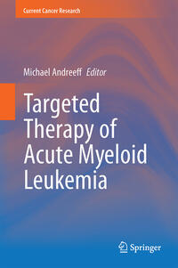 Targeted Therapy of Acute Myeloid Leukemia