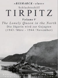 Schlachtschiff TIRPITZ Volume V