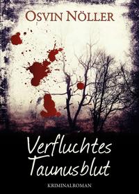 Verfluchtes Taunusblut