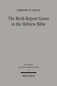 The Birth Report Genre in the Hebrew Bible