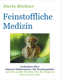 Feinstoffliche Medizin