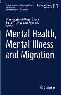 Mental Health, Mental Illness and Migration