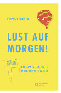 Lust auf morgen!