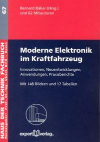 Moderne Elektronik im Kraftfahrzeug, I: