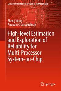 High-level Estimation and Exploration of Reliability for Multi-Processor System-on-Chip