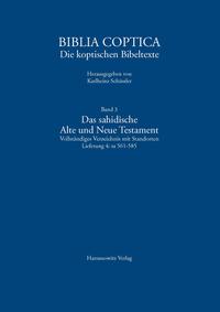 Das sahidische Alte und Neue Testament. Vollständiges Verzeichnis mit Standorten