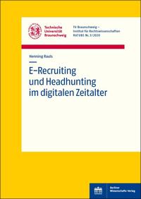 E-Recruiting und Headhunting im digitalen Zeitalter