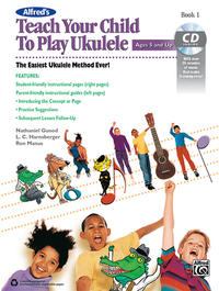 Alfred's Teach Your Child to Play Ukulele, Book 1