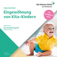 Eingewöhnung von Kita-Kindern