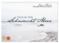 Sehnsucht Meer - Poesie der Stille (Wandkalender 2025 DIN A4 quer), CALVENDO Monatskalender