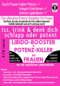 LIBIDO-BOOSTER & POTENZ-KILLER bei Frauen - Iss, trink & denk dich schlapp oder potent