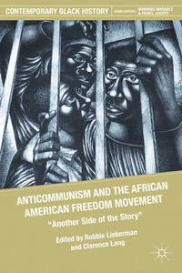 Anticommunism and the African American Freedom Movement