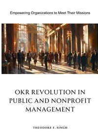 OKR Revolution in Public and Nonprofit Management