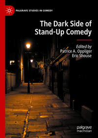 The Dark Side of Stand-Up Comedy