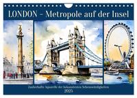 London - Metropole auf der Insel (Wandkalender 2025 DIN A4 quer), CALVENDO Monatskalender