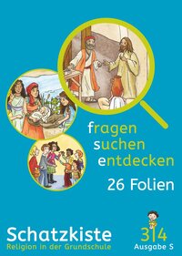 Fragen-suchen-entdecken - Katholische Religion in der Grundschule - Ausgabe S (Süd) - Band 3/4