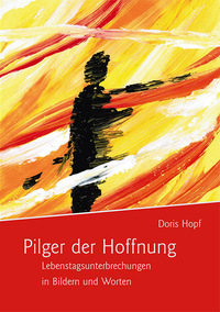 Pilger der Hoffnung