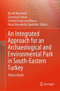 An Integrated Approach for an Archaeological and Environmental Park in South-Eastern Turkey